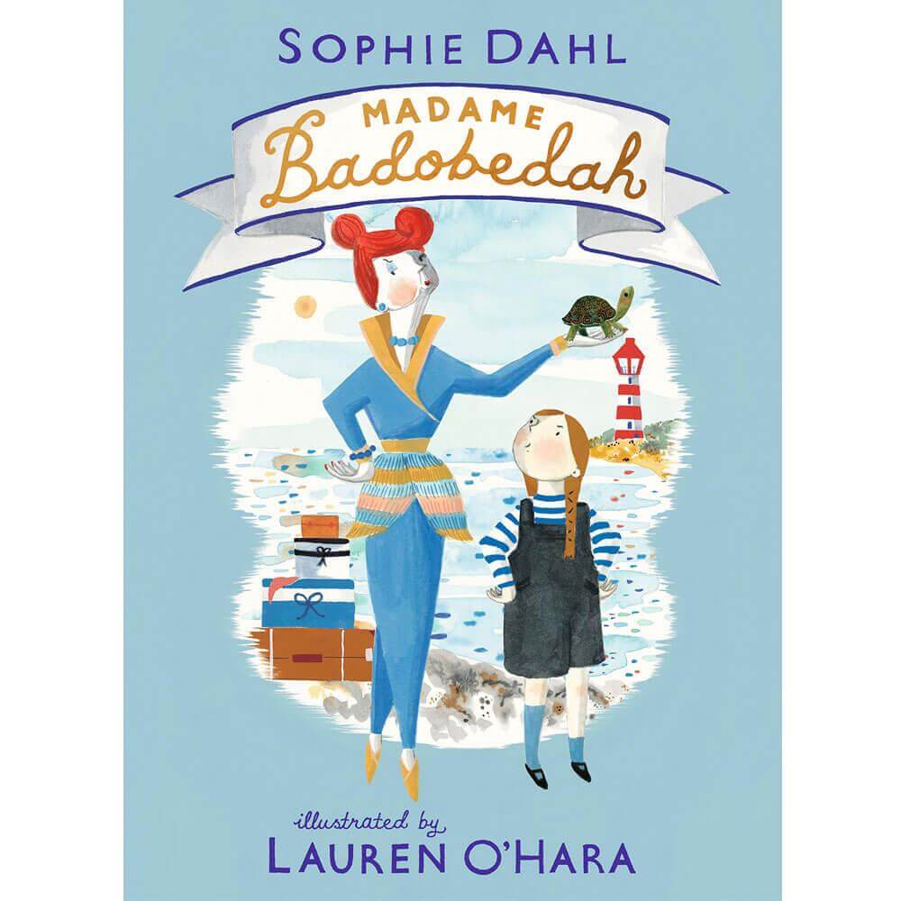 Madame Badobedah By Sophie Dahl (Hardback)